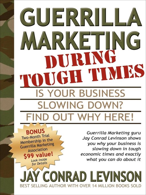 Title details for Guerrilla Marketing During Tough Times by Jay Conrad Levinson - Available